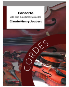 Concerto pour Alto Solo et Orchestre à Cordes - Claude-Henry Joubert