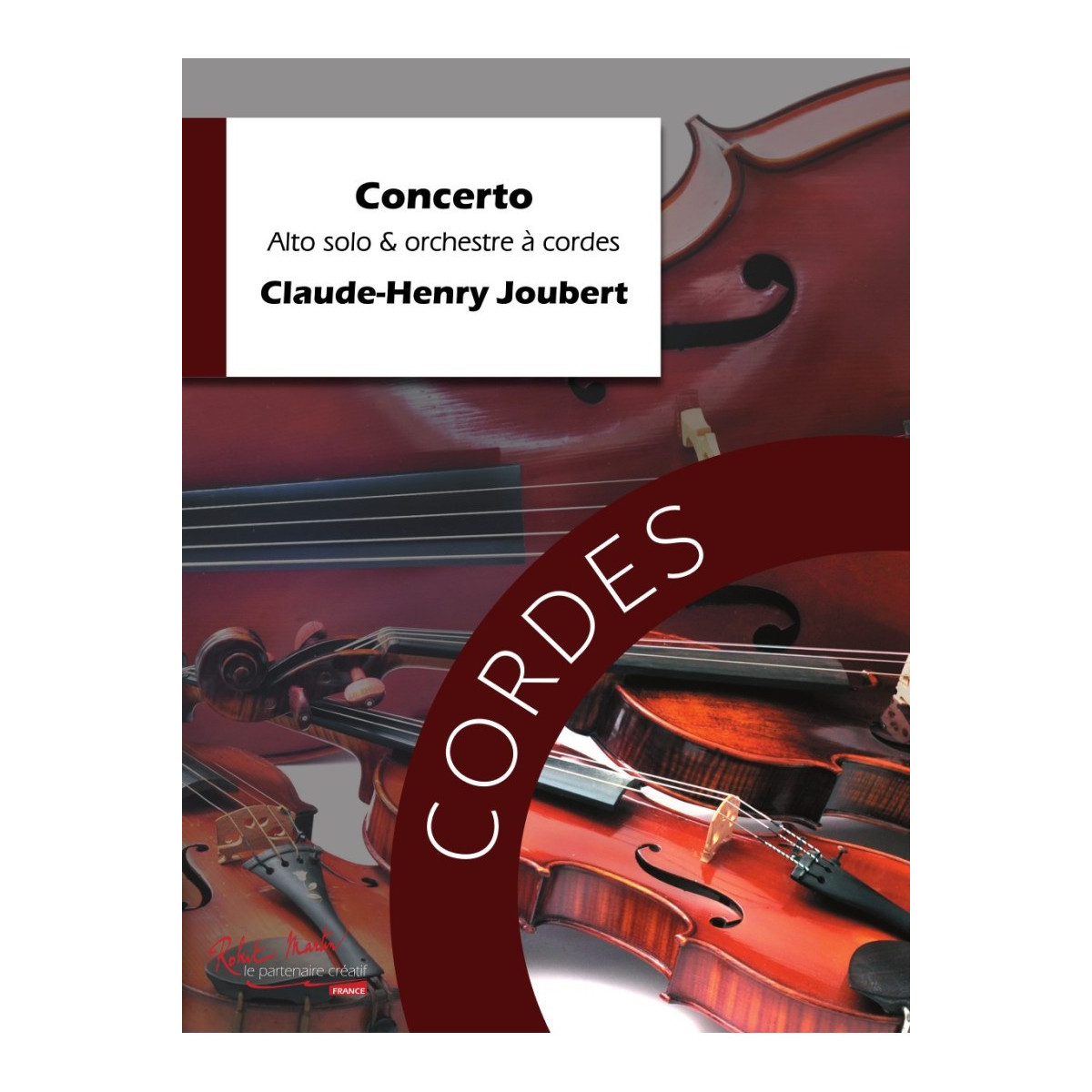 Concerto pour Alto Solo et Orchestre à Cordes - Claude-Henry Joubert