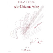 After Christmas feeling - Pour Guitare - Roland Dyens - Henry Lemoine