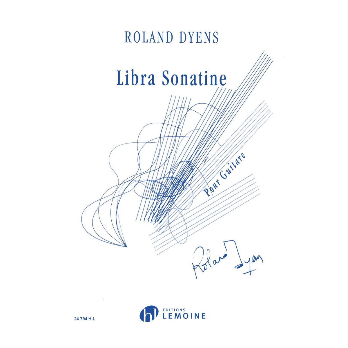 Libra Sonatine - Pour Guitare - Roland Dyens - Henry Lemoine