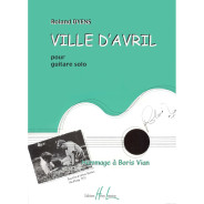 Ville d'Avril - Roland Dyens - Pour Guitare Seule - Henry Lemoine