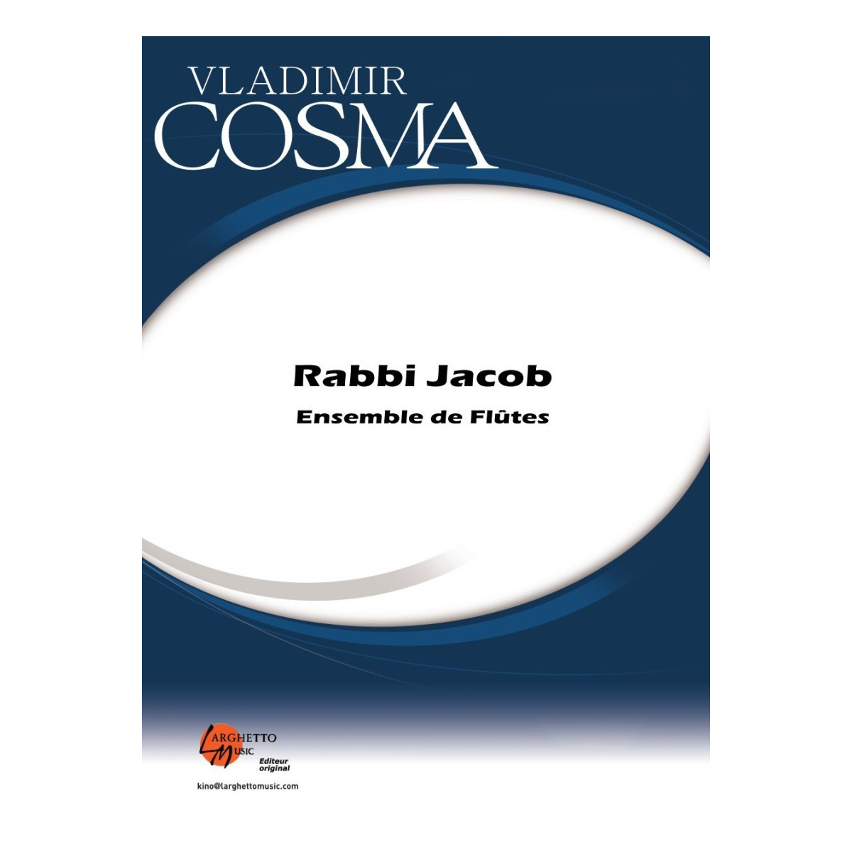 Rabbi Jacob - Partition pour Ensemble de Flûtes - Editions Robert Martin