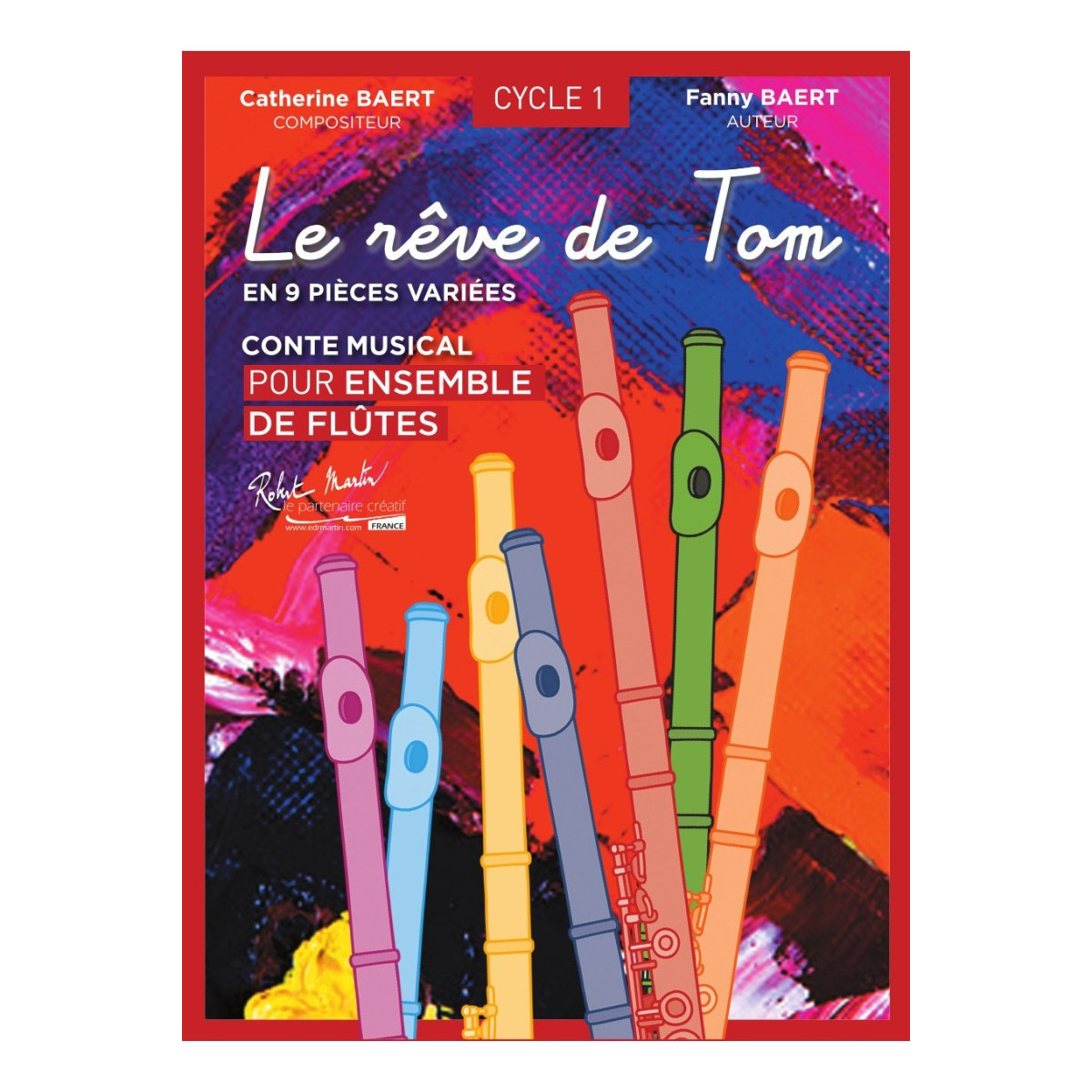 Le rêve de Tom - Pour Ensemble de Flûte - Catherine Baert - Robert Martin