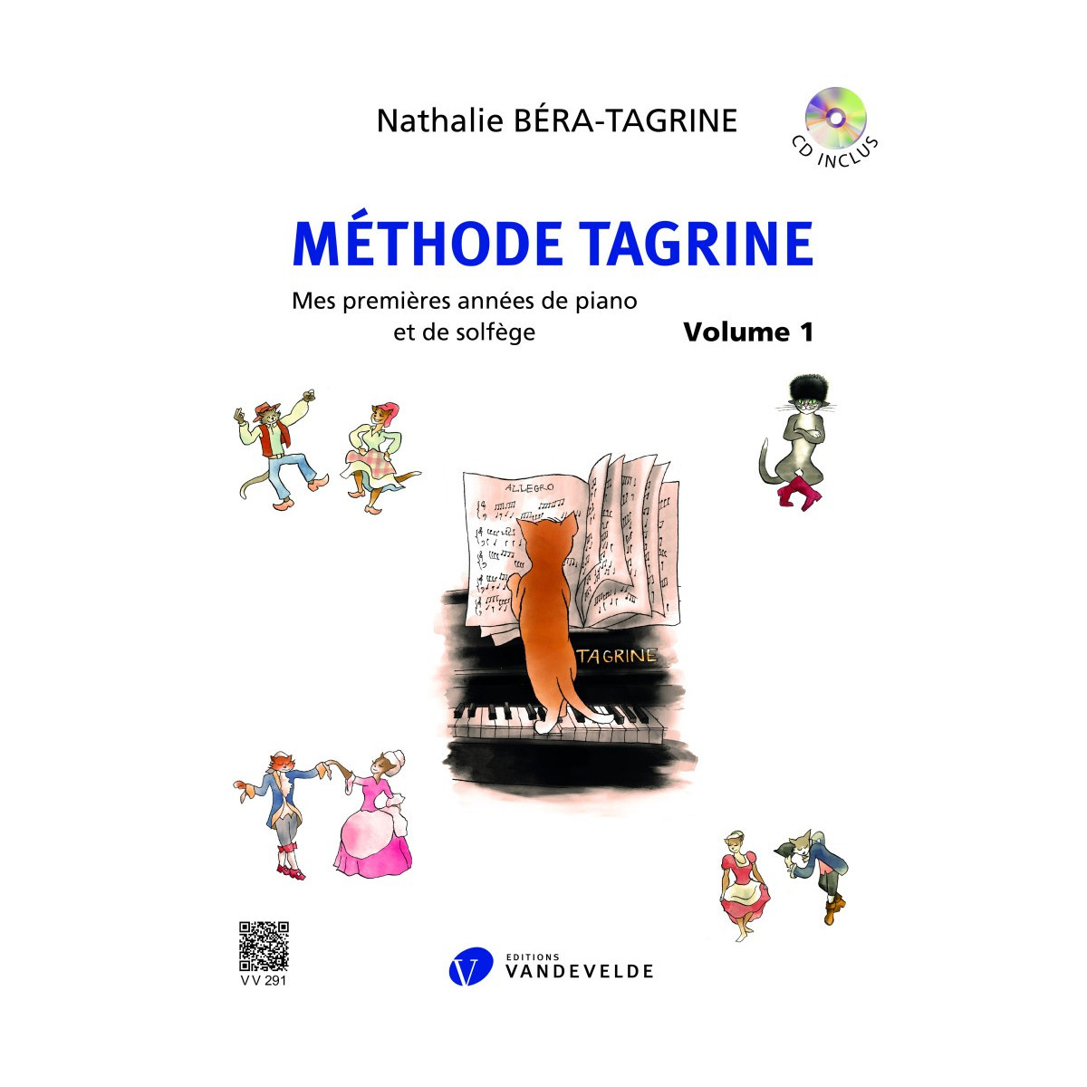 Méthode Tagrine Vol.1 - Piano - Nathalie Béra-Tagrine - Van de Velde