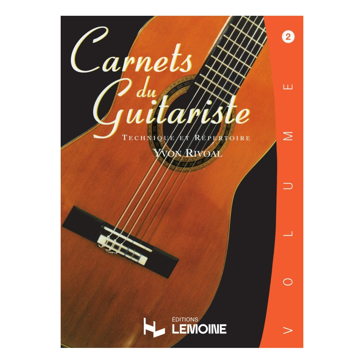 Carnets du guitariste Volume 2 - Yvon Rivoal - Editions Henry Lemoine