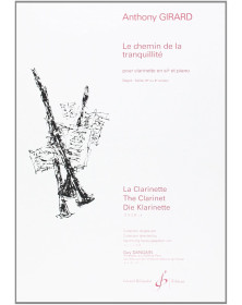Le chemin de la tranquillité - Clarinette et Piano - Anthony Girard