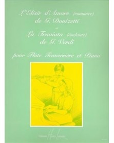 L'Elisir d'Amor : Romance / La Traviata : Andante