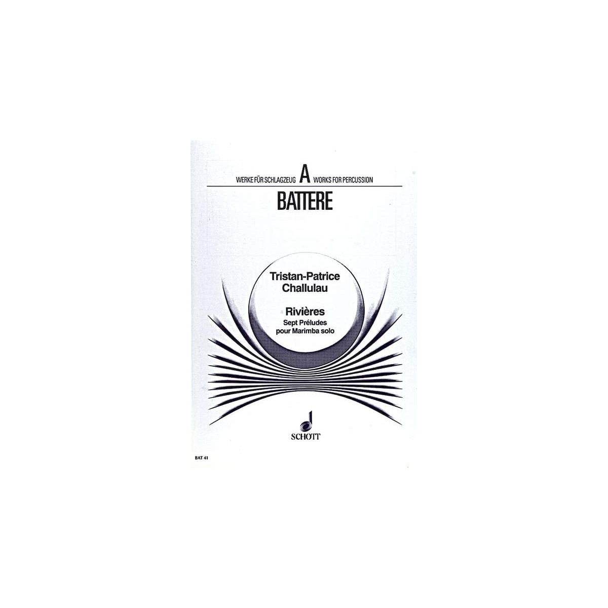 Rivières - Marimba - Tristan-Patrice Challulau - Editions Schott BAT 41