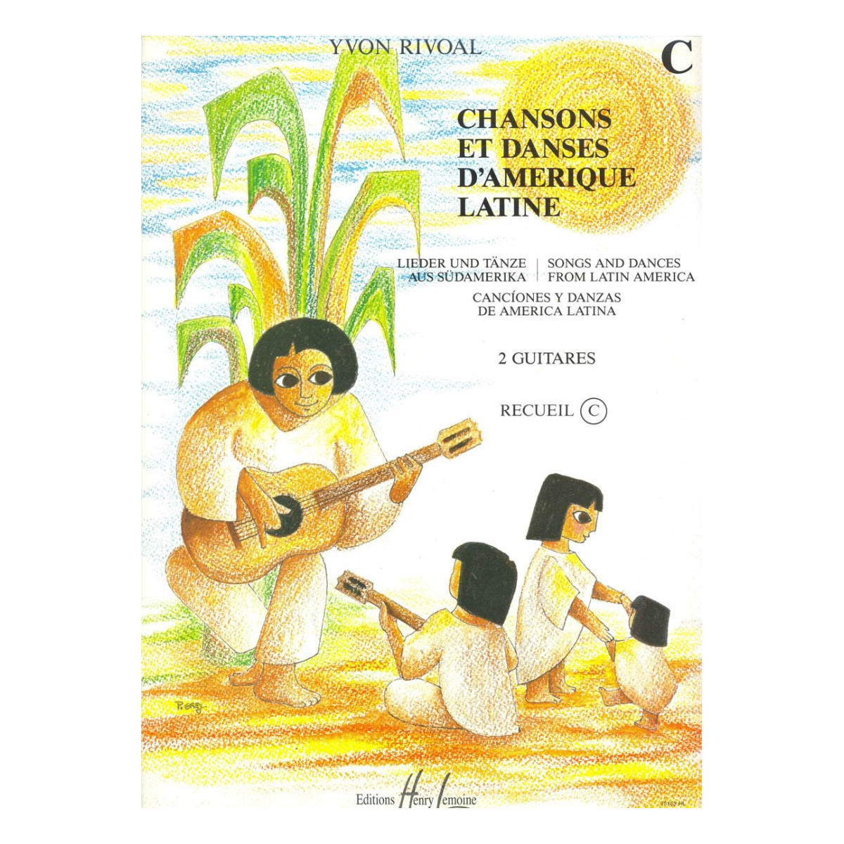 Chansons et Danses d'Amérique Latine Vol. C - 2 Guitares - Henry Lemoine