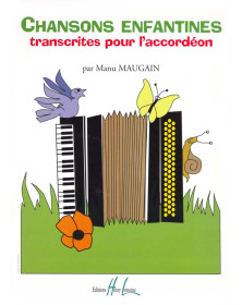 Chansons Enfantines - Accordéon - Manu Maugain - Henry Lemoine