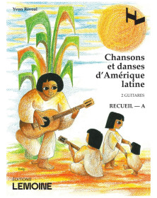 Chansons et Danses d'Amérique Latine Vol. A - 2 Guitares - Henry Lemoine