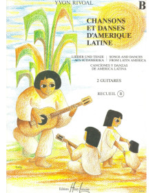 Chansons et Danses d'Amérique Latine Vol. B - 2 Guitares - Henry Lemoine