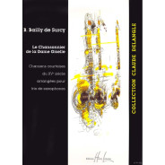 Chansonnier de la Dame Oiselle - pour 3 Saxophones - Henry Lemoine