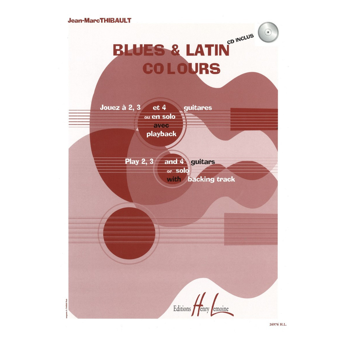 Blues and Latin colours - Jean-Marc Thibault