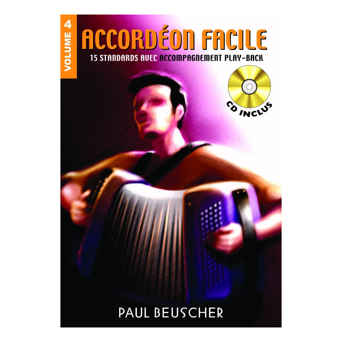 Accordéon facile Vol.4 - Editions Paul Beuscher