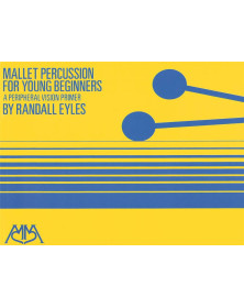 Mallet Percussion for Young Beginners - Randall Eyles - Meredith Music