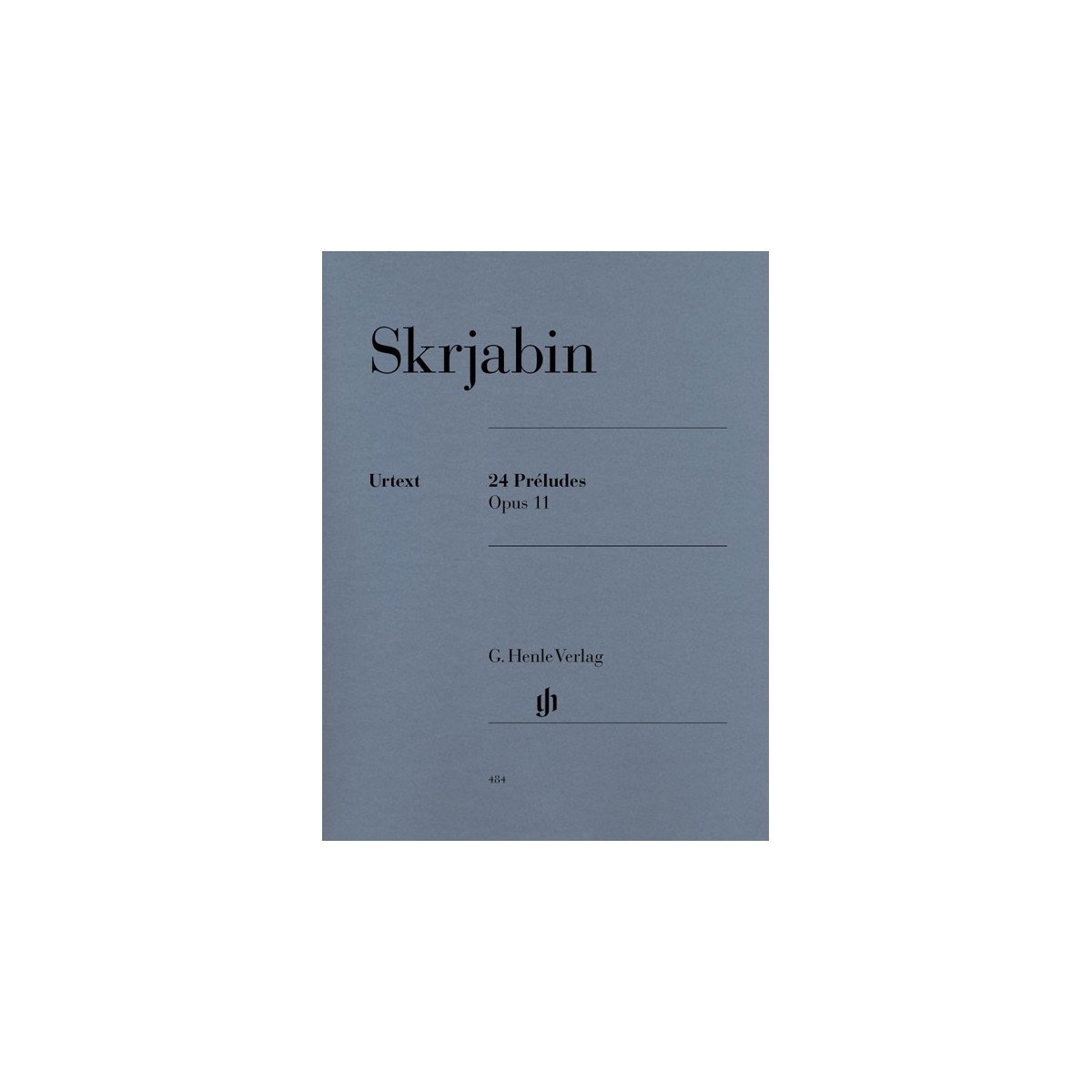 Alexander Scriabin : 24 Préludes Op.11 - Henle Verlag