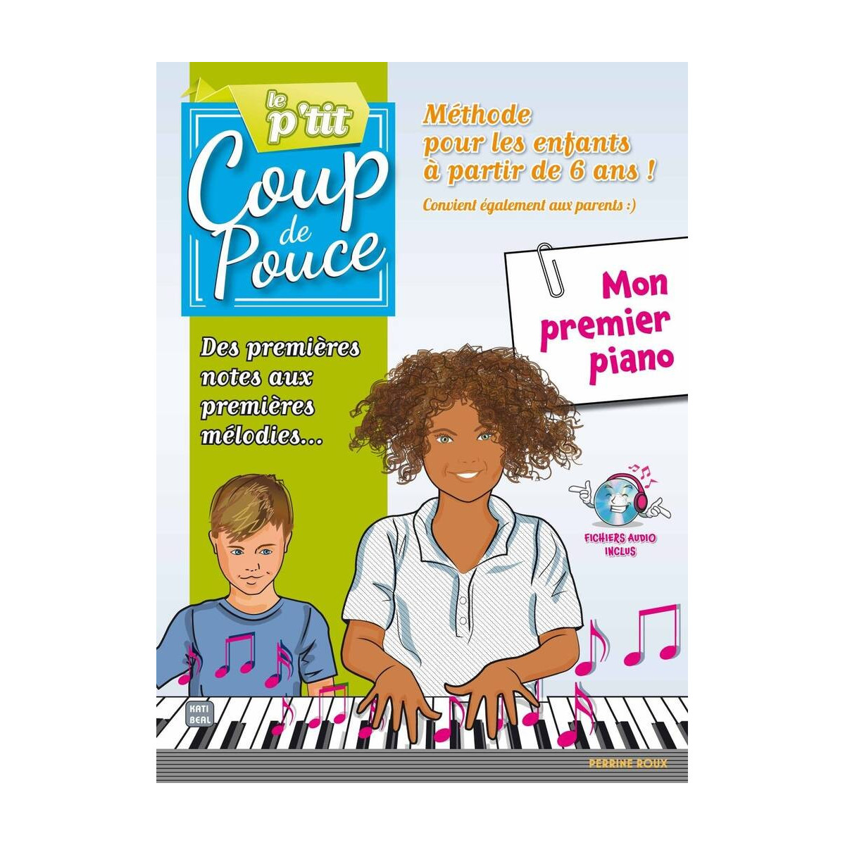 Le P'tit Coup De Pouce Piano