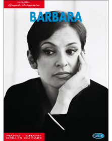 Barbara - Collection Grand Interprètes - Partitions Piano, Voix, Guitare