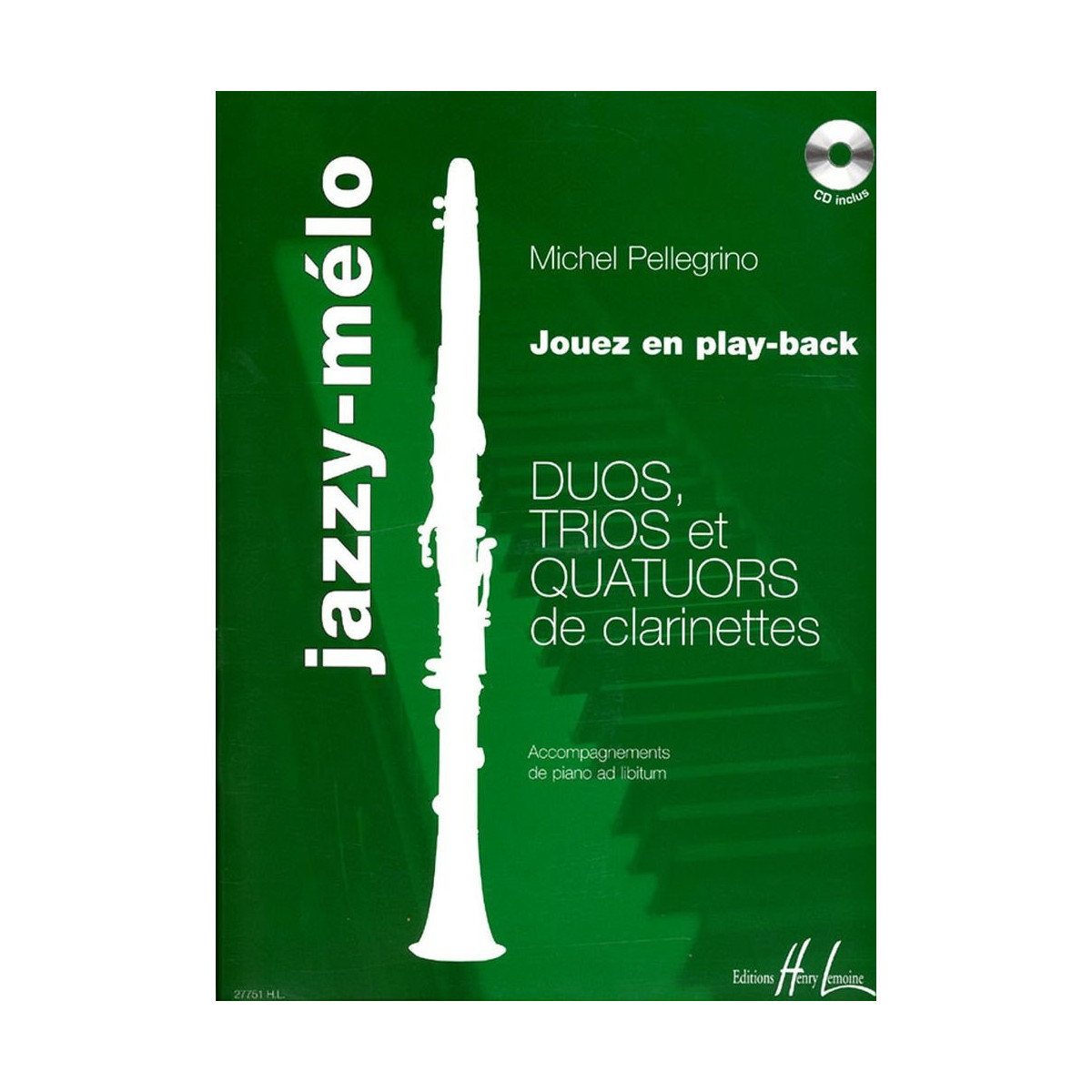Jazzy-mélo - Michel Pellegrino - Clarinette - Editions Henry Lemoine
