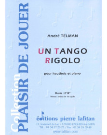 Un Tango Rigolo - Hautbois et Piano - André Telman - Ed. Pierre Lafitan