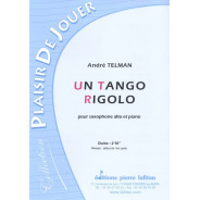 Un Tango Rigolo - Sax Alto et Piano - André Telman - Ed. Pierre Lafitan