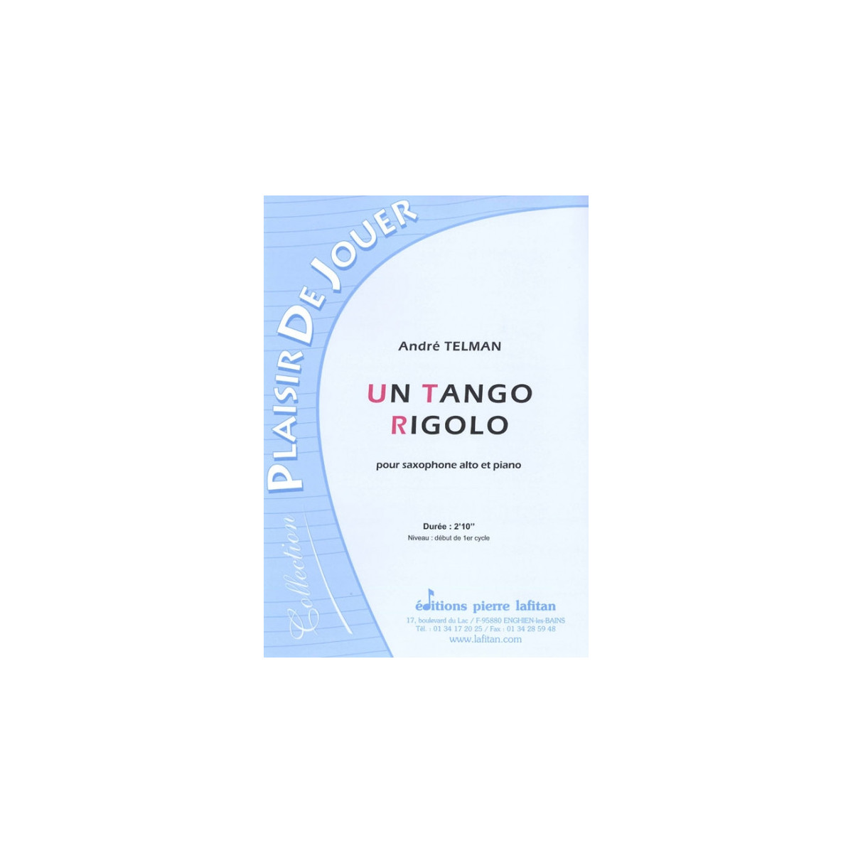 Un Tango Rigolo - Sax Alto et Piano - André Telman - Ed. Pierre Lafitan