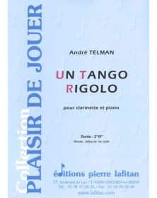 Un Tango Rigolo - Clarinette et Piano - André Telman - Ed. Pierre Lafitan