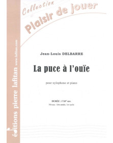 La Puce à L'ouïe - Xylophone et Piano - Jean-Louis Delbarre - Lafitan