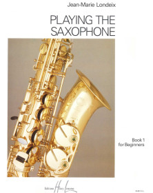 Playing the Saxophone Book 1 - Jean-Marie Londeix - Henry Lemoine