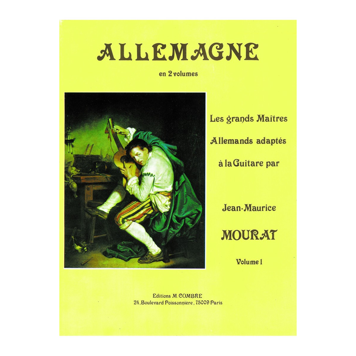 Les grands maîtres : Allemagne Vol.1 - Guitare - Jean-Maurice Mourat