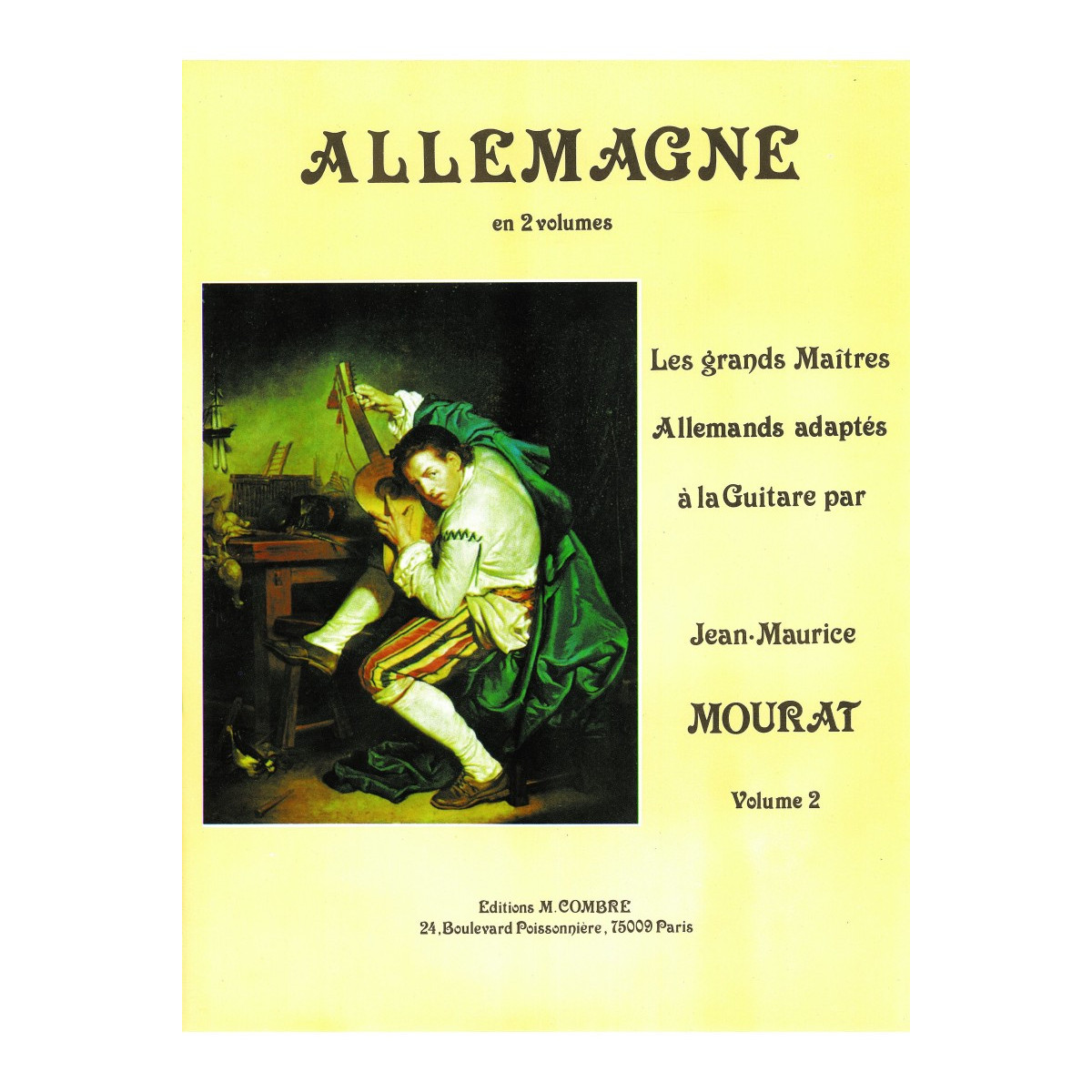 Les Grands Maîtres : Allemagne Vol.2 - Guitare - Jean-Maurice Mourat