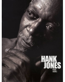 Piano Works - Hank Jones - Partitions pour Piano