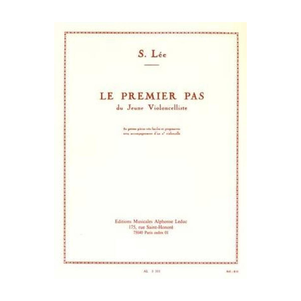 Le premier pas du jeune violoncelliste - Sebastian Lee - Alphonse Leduc
