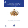 Le Nouveau Saxophone Classique Vol. A - Editions Combre