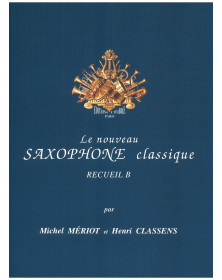Le Nouveau Saxophone Classique Vol.B - Editions Combre