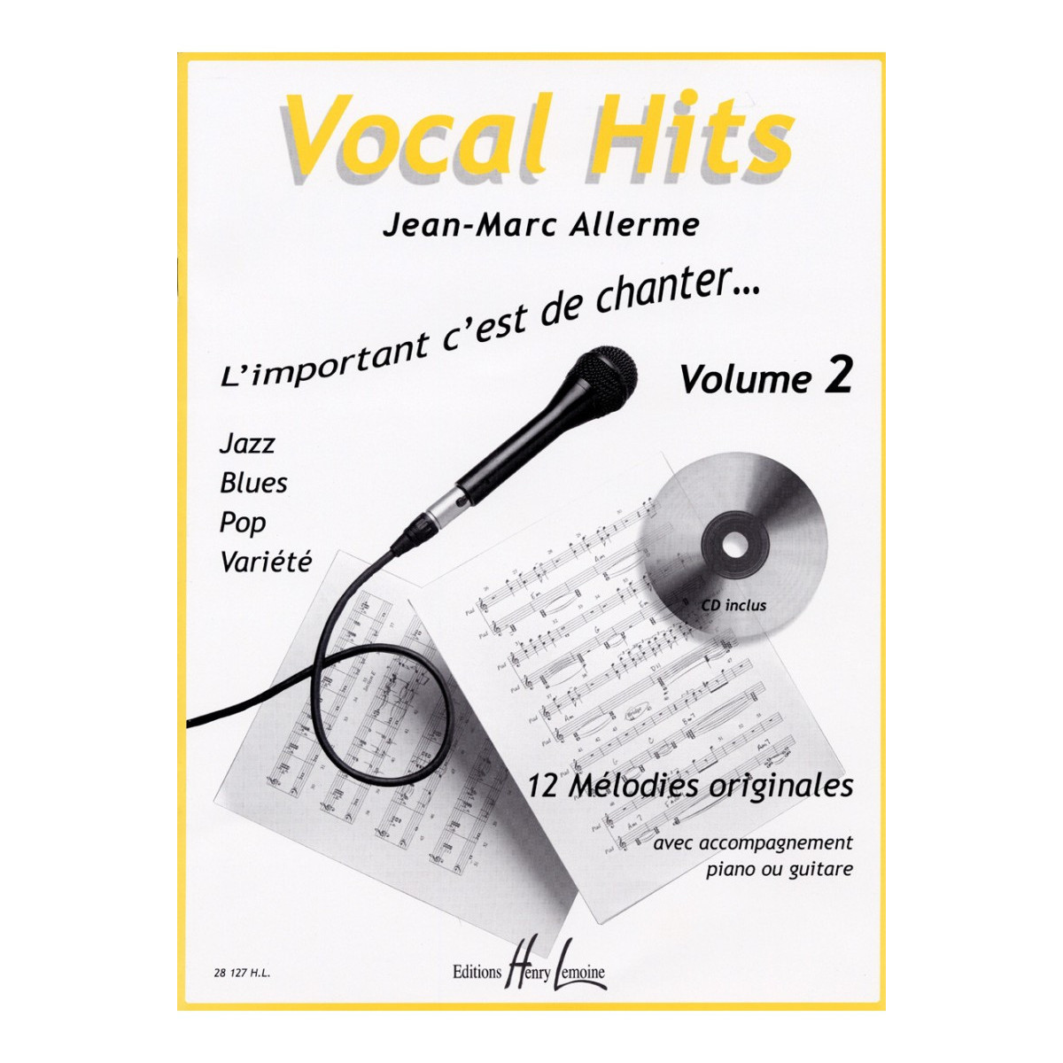 Vocal hits Vol.2 - Jean-Marc Allerme - Editions Henry Lemoine