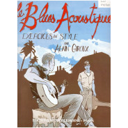 Le Blues acoustique - Méthode de Guitare - Editions Henry Lemoine