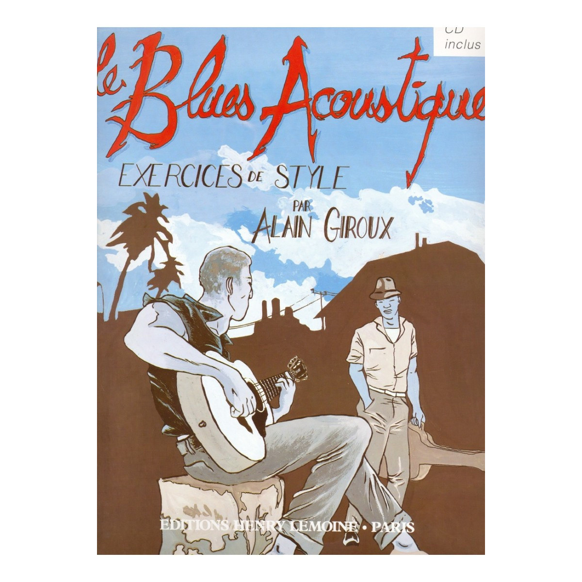 Le Blues acoustique - Méthode de Guitare - Editions Henry Lemoine
