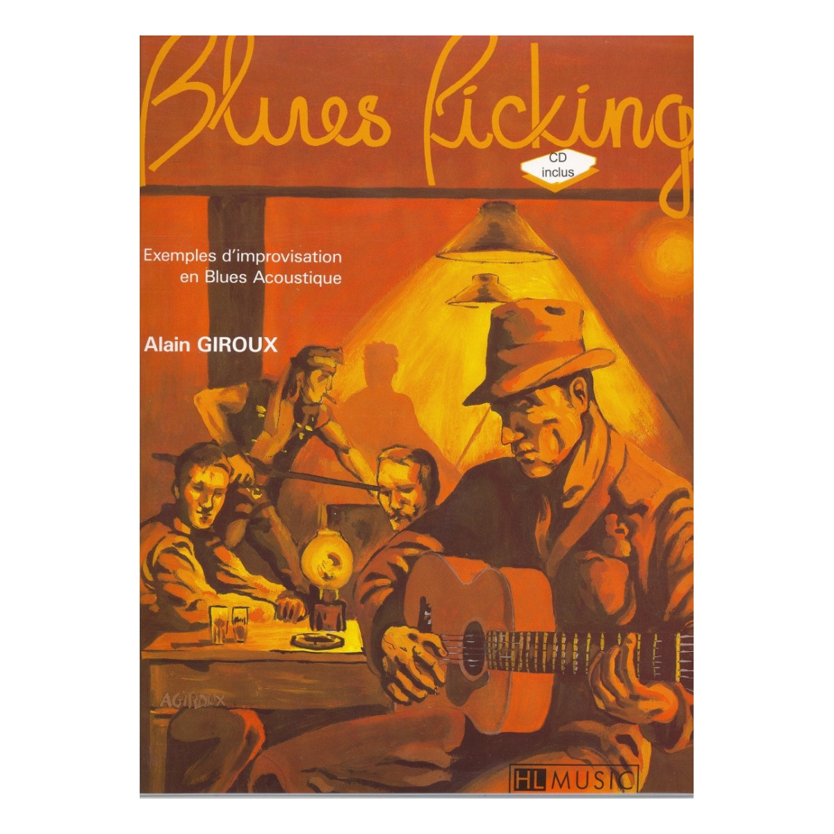 Le Blues picking - Guitare - Alain Giroux - Editions Henry Lemoine