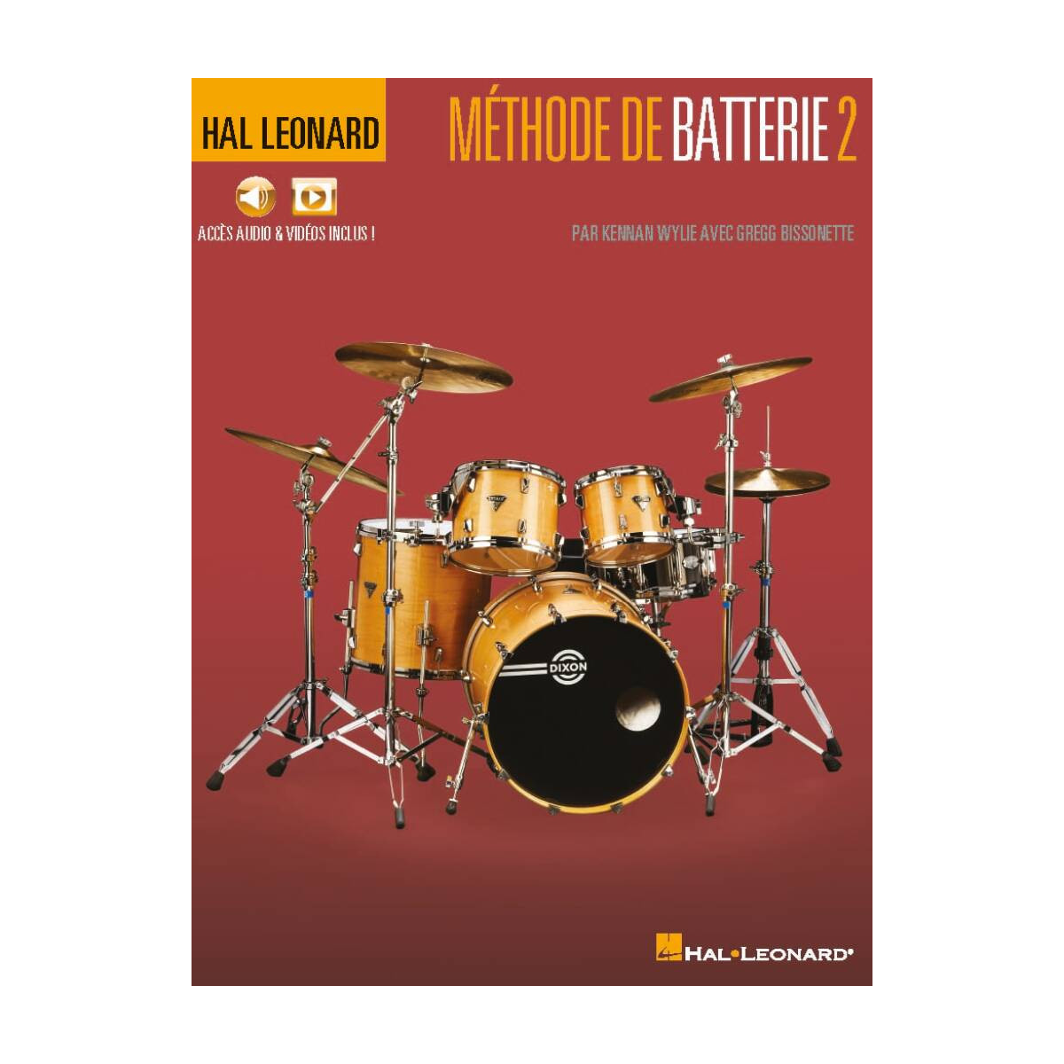 Méthode de Batterie Vol. 2 - Hal Leonard - Kennan Wylie