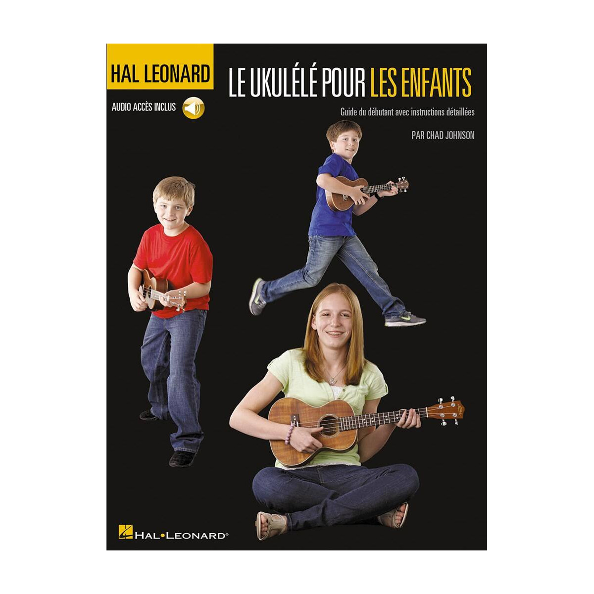 Le Ukulélé pour les enfants - Hal Leonard