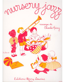 Nursery-jazz - Charles Henry - Piano - Editions Henry Lemoine