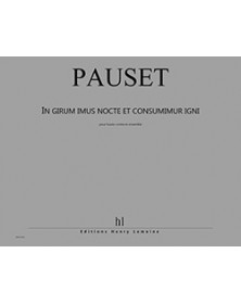 In Girum Imus Nocte et Consumimur Igni