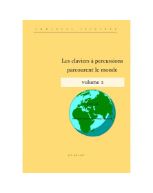 Les claviers à percussions parcourent le monde Vol. 2