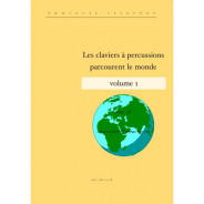 Les claviers à percussions parcourent le monde Vol. 1