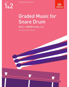 Graded Music for Snare Drum Grade 1 & 2 - ABRSM