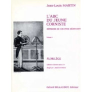 L'ABC Du Jeune Corniste Vol. 1 - Jean-Louis Martin - Gérard Billaudot