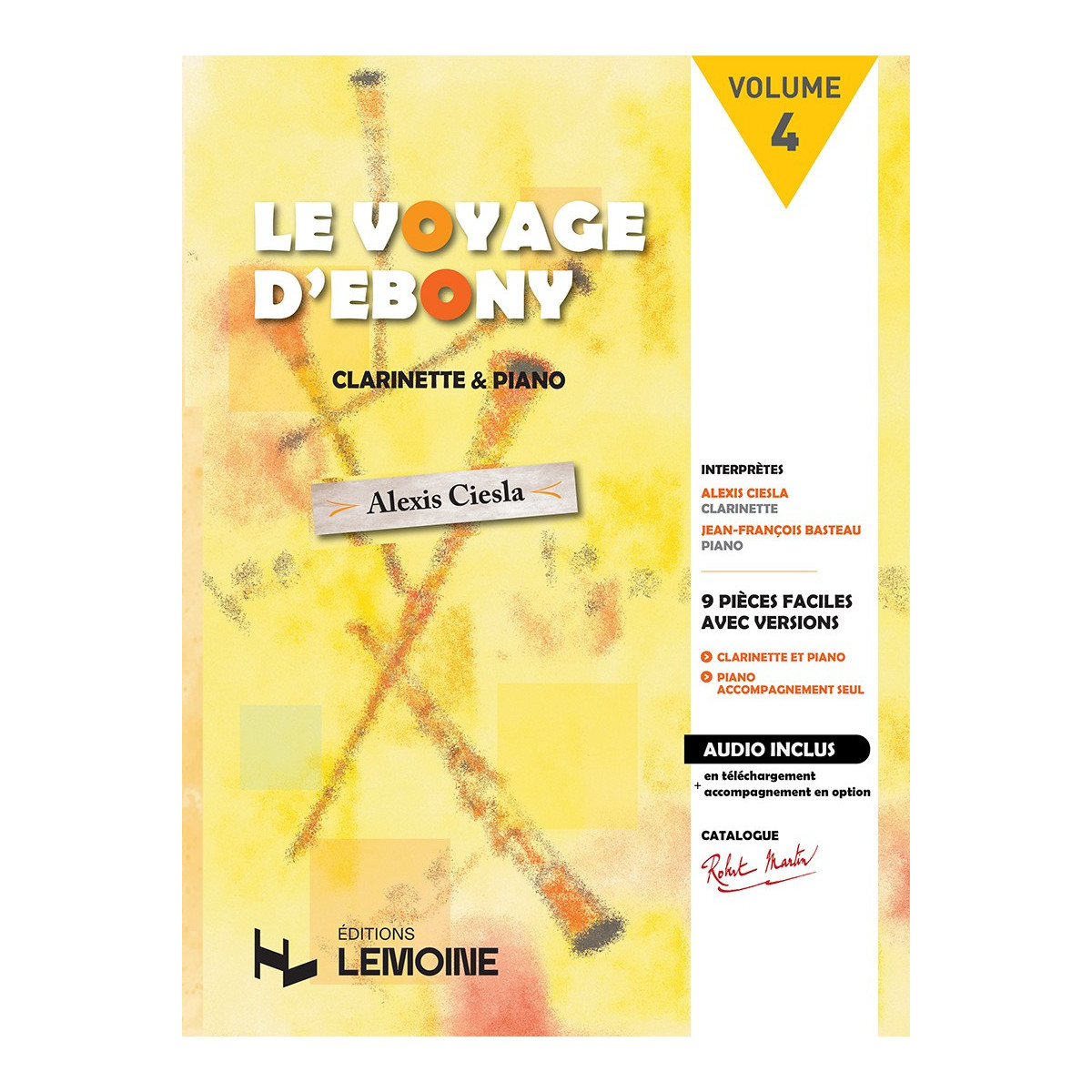 Le Voyage d'Ebony - Alexis Ciesla - Robert Martin