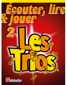 Écouter, Lire et Jouer 2 - Les Trios - Clarinettes - Editions De Haske